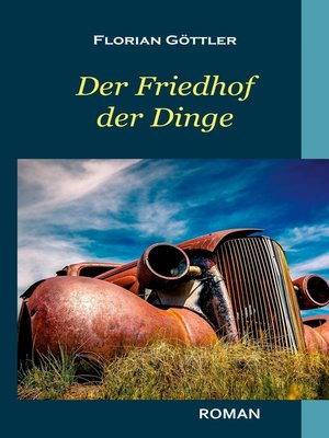 cover image of Der Friedhof der Dinge